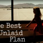 The Best Unlaid Plan